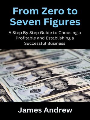 cover image of From Zero to Seven Figures